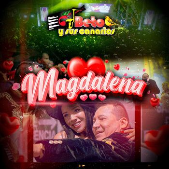 Beto Y Sus Canarios - Magdalena