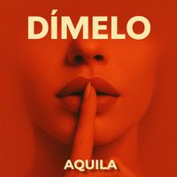 Aquila - Dimelo (Explicit)