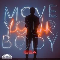 ISSA - Move Your Body