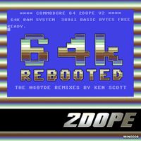 2Dope - 64K (Rebooted) (The 07de Mixes)