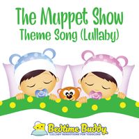 Bedtime Buddy - The Muppet Show Theme Song (Lullaby)