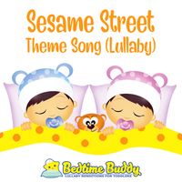 Bedtime Buddy - Sesame Street Theme Song (Lullaby)