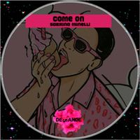 Sabrina Minelli - Come On