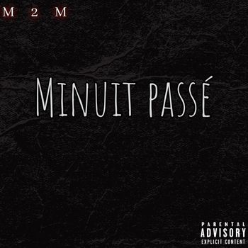 M2M - Minuit passé (Explicit)