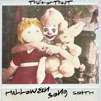 SMITH - Halloween Song (Trick or Treat Version)