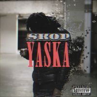 SKOP - YASKA (Explicit)