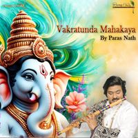 Paras Nath - Vakratunda Mahakaya