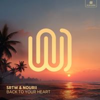 SRTW and nourii - Back to Your Heart