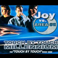 Joy - Touch By Touch (Area51! remixes)