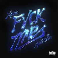 Xavie - FVCK ME (Explicit)