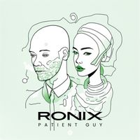 Ronix - Patient Guy