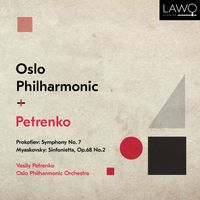 Oslo Philharmonic Orchestra - Prokofiev: Symphony No. 7, Op. 131 - Myaskovsky: Sinfonietta, Op. 68, No. 2