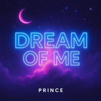 Prince - Dream Of Me