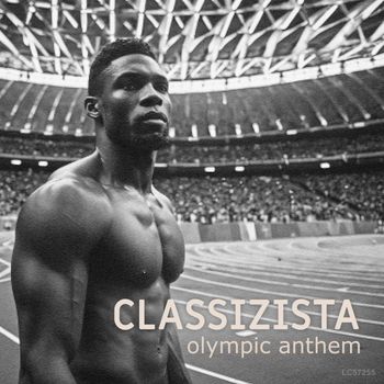 Classizista - Olympic Anthem