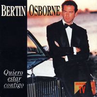 Bertin Osborne - Quiero Estar Contigo