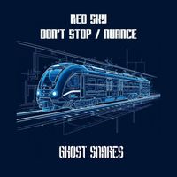 Red Sky - Don't Stop / Nuance