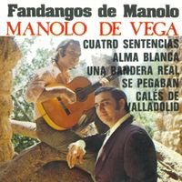 Manolo De Vega - Fandangos de Manolo