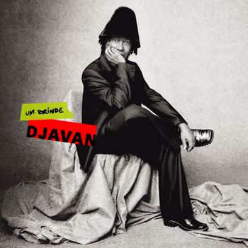 Djavan - Um Brinde