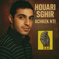 Houari Sghir - Achkek Nti