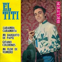 El Titi - ¡Caramba Carambita!
