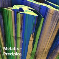 Metafix - Precipice