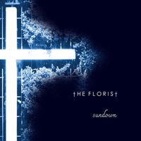The Florist - Sundown