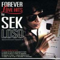 เสก โลโซ - FOREVER LOVE HITS by SEK LOSO