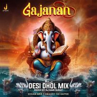 Soham Naik - Gajanan (Desi Dhol Mix)