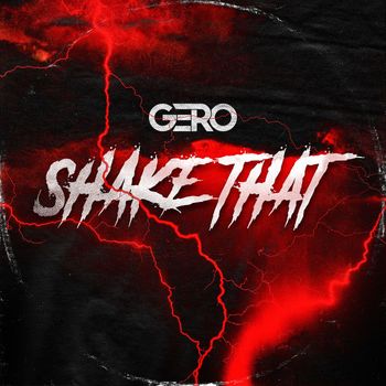 GERO - Shake That