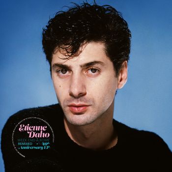 Étienne Daho - Week-end à Rome Remixed (40th Anniversary EP)