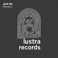 Jack Mo - Slow Burn