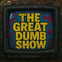 Salvation - The Great Dumb Show (Explicit)