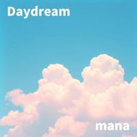 mana - Daydream