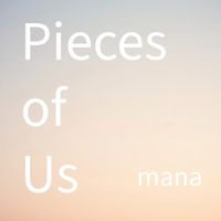 mana - Pieces of Us
