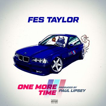 Fes Taylor - One More Time (Explicit)