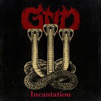 Grin - Incantation