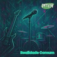 Piter - Realidade Comum