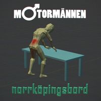 Motormännen - Norrköpingsbord EP