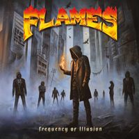 Flames - Frequency Of Illusion (Explicit)