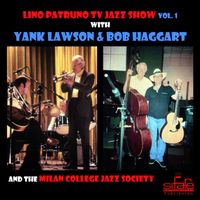 Bob Haggart - Lino Patruno Tv Jazz Show, Vol. 1