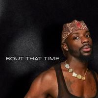 Smitty - Bout That Time (Explicit)