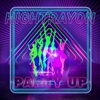 HIGHTRAYON - PARTY UP
