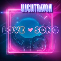 HIGHTRAYON - LOVE SONG