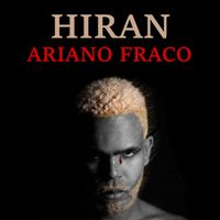 Hiran, Salamanka - Ariano Fraco (Explicit)