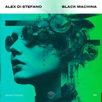 Alex Di Stefano - Black Machina