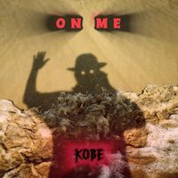 Kobe - On Me