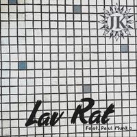 JK - Lav Rat (feat. Paul Munko)
