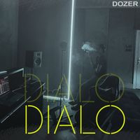 DOZER - Dialo