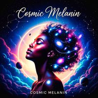 Journey - Cosmic Melanin