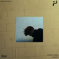 Xav - Everything I Know